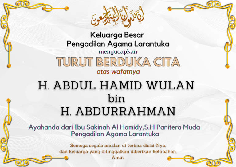 Read more about the article Turut Berduka Cita atas Wafatnya  H. Abdul Hamid Wulan